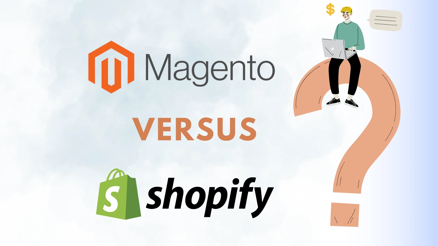 Magento vs Shopify Comparison