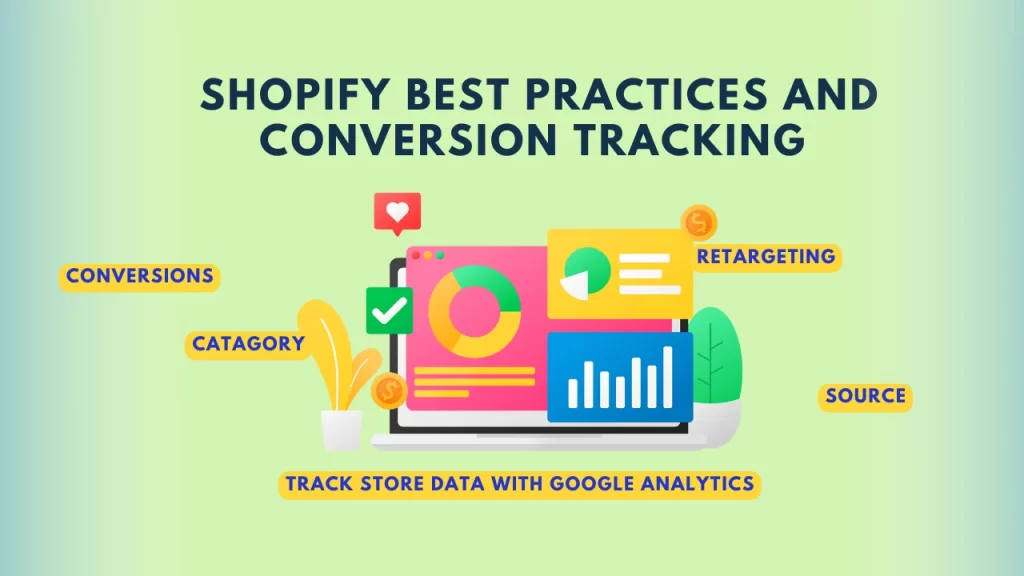 Shopify Best Practices-and Conversion Tracking