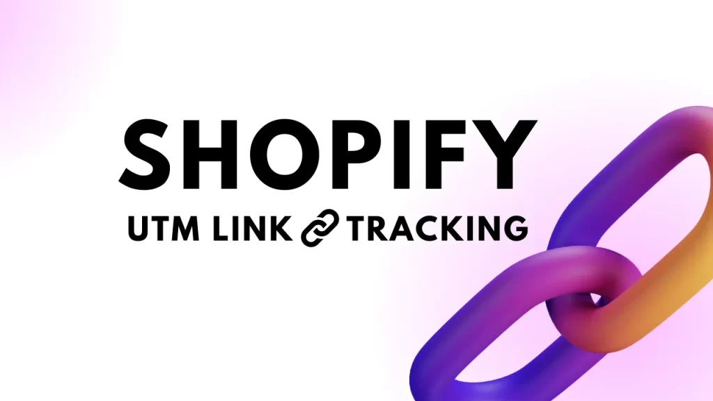 Shopify-Link-Tracking-Guide-2023