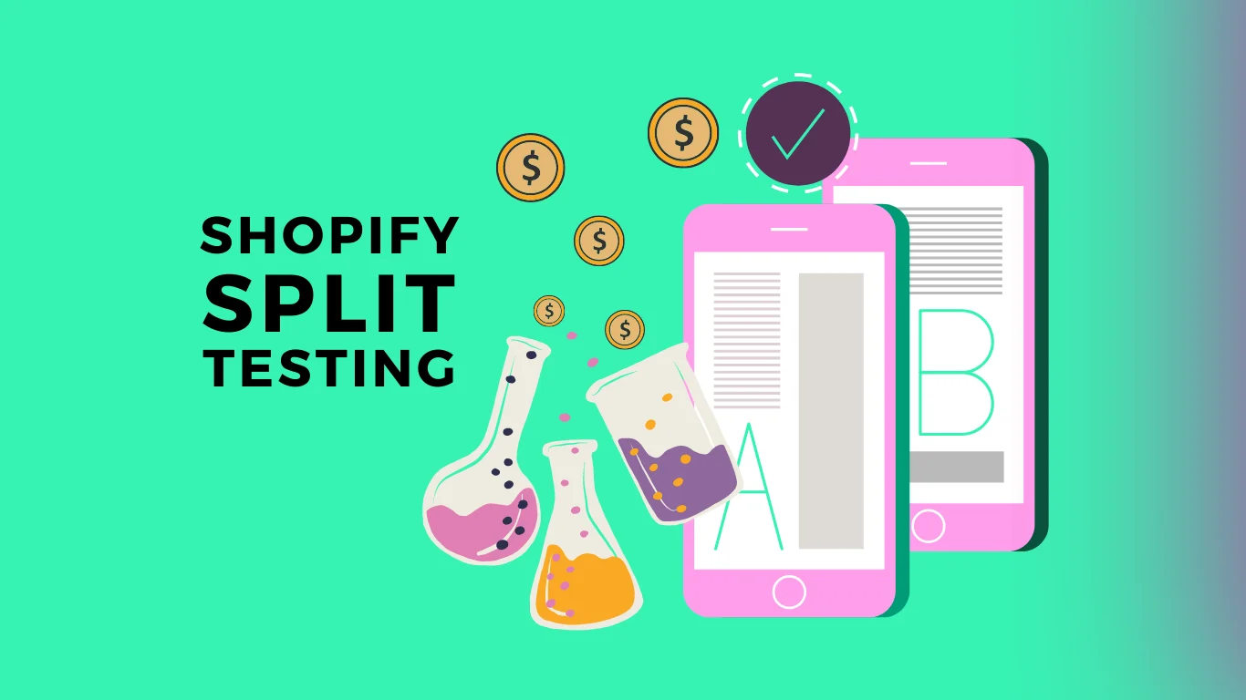 Conduct Shopify Split Testing