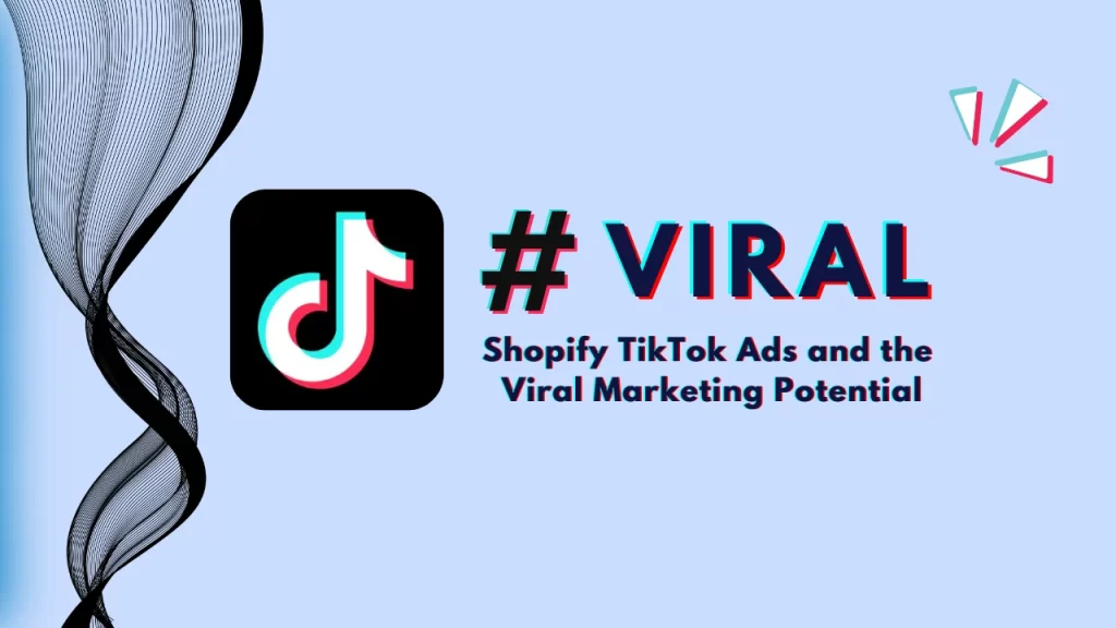 Shopify TikTok Ads Guidebook